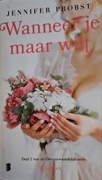 Jennifer Probst Wanneer je maar wilt, Ophalen of Verzenden, Zo goed als nieuw