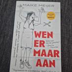 Maike Meijer - Wen er maar aan, Maike Meijer, Ophalen of Verzenden, Zo goed als nieuw, Nederland