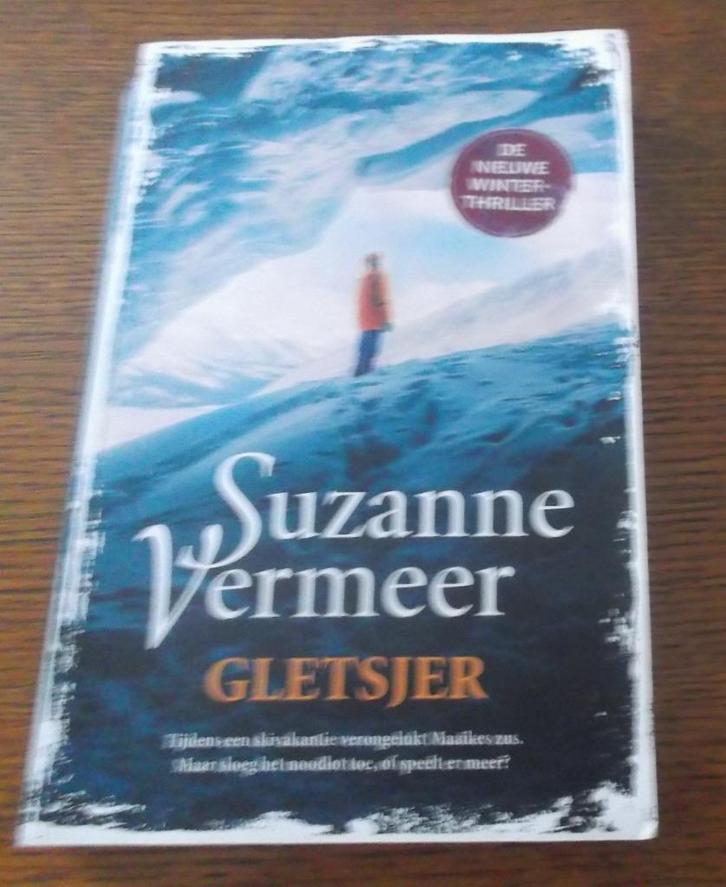 Gletsjer / Suzanne Vermeer, Boeken, Thrillers, Gelezen, Ophalen