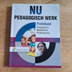 Profielboek nu pedagogisch werk. Pedagogisch medewerker, Ophalen of Verzenden, Zo goed als nieuw, Overige niveaus