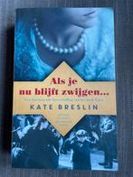 Kate Breslin - Als je nu blijft zwijgen..., Boeken, Ophalen of Verzenden, Zo goed als nieuw, Kate Breslin