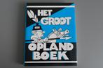 Het groot Opland boek, Ophalen of Verzenden, Zo goed als nieuw, Verhalen