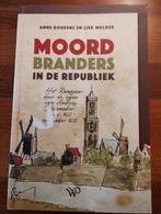 Moordbranders in de Republiek Het Rampjaar door de ogen van, Ophalen of Verzenden, Zo goed als nieuw, Anne Doedens Liek Mulder