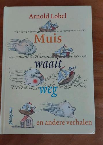 Arnold Lobel - Muis waait weg beschikbaar voor biedingen