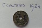5 Centimes 1924 België, Postzegels en Munten, Munten | België, Overig, Ophalen of Verzenden, Losse munt