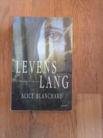 A. Blanchard - Levenslang, Ophalen of Verzenden, Zo goed als nieuw, A. Blanchard