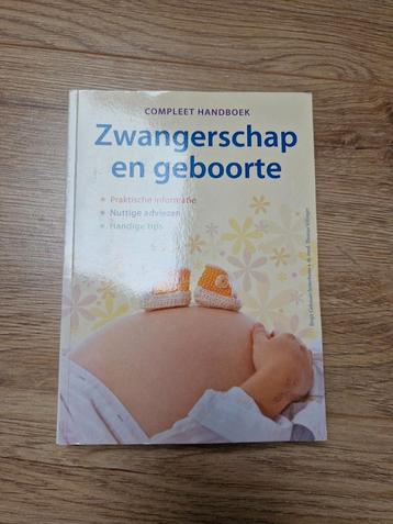 Zwangerschap en geboorte compleet handboek