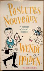 Wendy Holden - Pastures Nouveaux NR0345, Gelezen, Europa overig, Verzenden, Wendy Holden