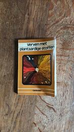 Verven met plantaardige stoffen, Gelezen, Ophalen of Verzenden, Overige onderwerpen, Geschikt voor kinderen