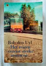Bob den Uyl - Het reizen vereist sterke zenuwen, Gelezen, Bob den Uyl, Ophalen of Verzenden, Nederland