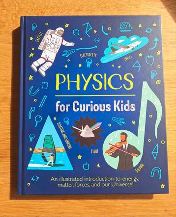 Engels boek physics for curious kids (NIEUW) beschikbaar voor biedingen