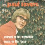 Paul Severs – Vaarwel En Tot Weerziens (1971), Ophalen of Verzenden, Gebruikt, Overige formaten, Levenslied of Smartlap
