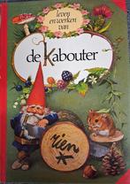 Leven en werken van de Kabouter - Rien Poortvliet, Ophalen of Verzenden, Gelezen, Rien Poortvliet, Sprookjes