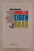 Michielssen, Gunnar - Eindelijk eigen baas / 13 verrassende, Verzenden, Gelezen, Overige onderwerpen