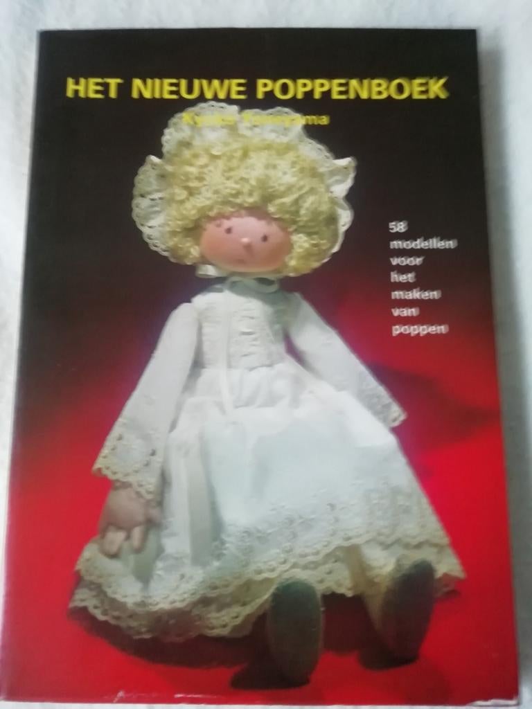 Uit 1979, Het nieuwe poppenboek, Kyoko Yoneyama, Boeken, Hobby en Vrije tijd, Zo goed als nieuw, Poppen maken, Ophalen of Verzenden
