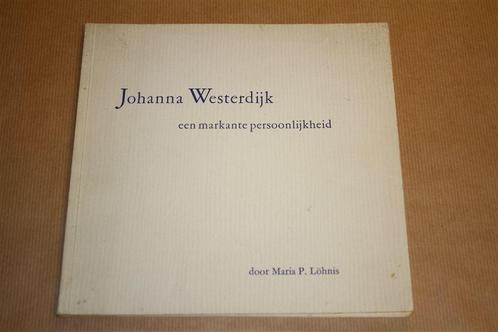 Johanna Westerdijk - Een markante persoonlijkheid, Boeken, Biografieën, Gelezen, Ophalen of Verzenden