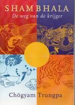 Shambala, de weg van de krijger, Trungpa, Ophalen of Verzenden, Gelezen, Spiritualiteit algemeen, Achtergrond en Informatie