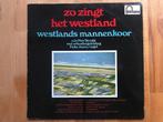 LP Zo zingt het Westland mannenkoor Feike Asma / Orgel, Cd's en Dvd's, Vinyl | Overige Vinyl, Gebruikt, Ophalen of Verzenden, 12 inch