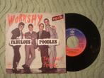 Fabulous Poodles 7" Vinyl Single: ‘Workshy’ (Frankrijk), Rock en Metal, Ophalen of Verzenden, 7 inch, Single