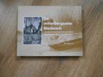 Rob Haan De onherbergzame Biesbosch, Ophalen of Verzenden, 20e eeuw of later, Zo goed als nieuw
