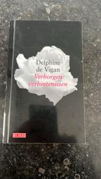 Delphine de Vigan - Verborgen verbintenissen, Boeken, Literatuur, Ophalen of Verzenden, Zo goed als nieuw, Nederland, Delphine de Vigan