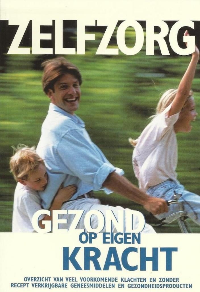 Zelfzorg, gezond op eigen kracht, Ophalen of Verzenden, Zo goed als nieuw, Gezondheid en Conditie