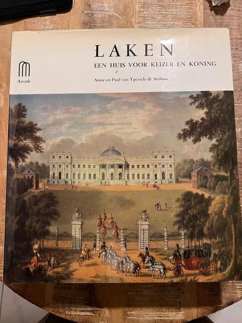 Laken, een huis voor keizer en koning - Anne & Paul van Yper, Verzamelen, Koninklijk Huis en Royalty, Zo goed als nieuw, Tijdschrift of Boek