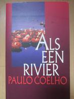 Als een rivier - P. Coelho, Ophalen of Verzenden, Gelezen, Wereld overig