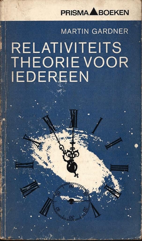 Martin Gardner - Relativiteitstheorie voor iedereen, Ophalen of Verzenden, Gelezen, Natuurwetenschap
