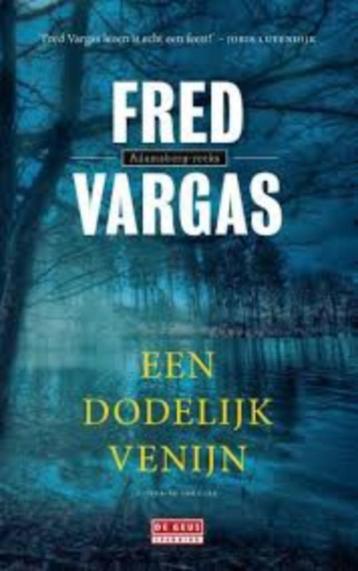 Fred Vargas: Een dodelijk venijn beschikbaar voor biedingen