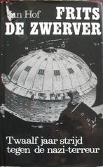 Jan Hof - Frits de Zwerver, Ophalen of Verzenden, Algemeen, Tweede Wereldoorlog, Gelezen