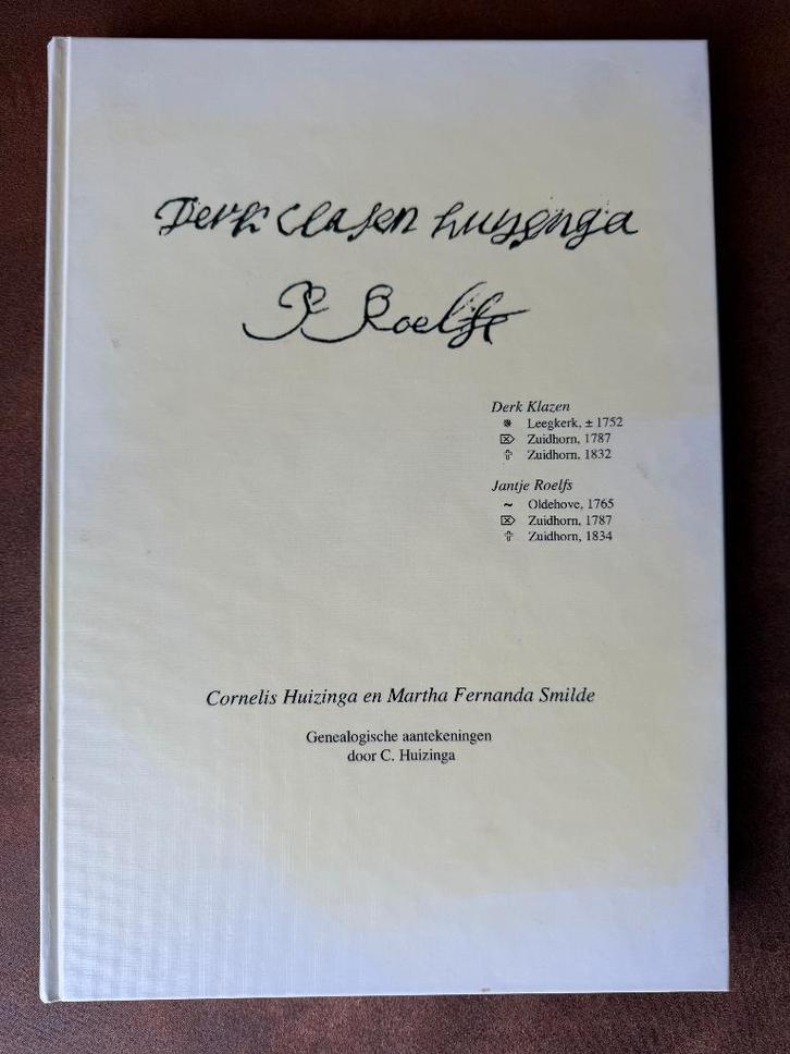 Huizinga & Smilde Genealogie - Groningen Heerenveen ZELDZAAM, Boeken, Geschiedenis | Stad en Regio, Gelezen, 20e eeuw of later