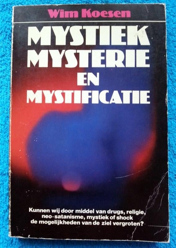 Wim Koesen - Mystiek mysterie en mystificatie, Boeken, Ophalen of Verzenden, Gelezen