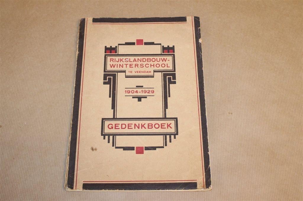 Rijkslandbouwwinterschool Veendam — Gedenkboek 1904-1929, Ophalen of Verzenden, Gelezen