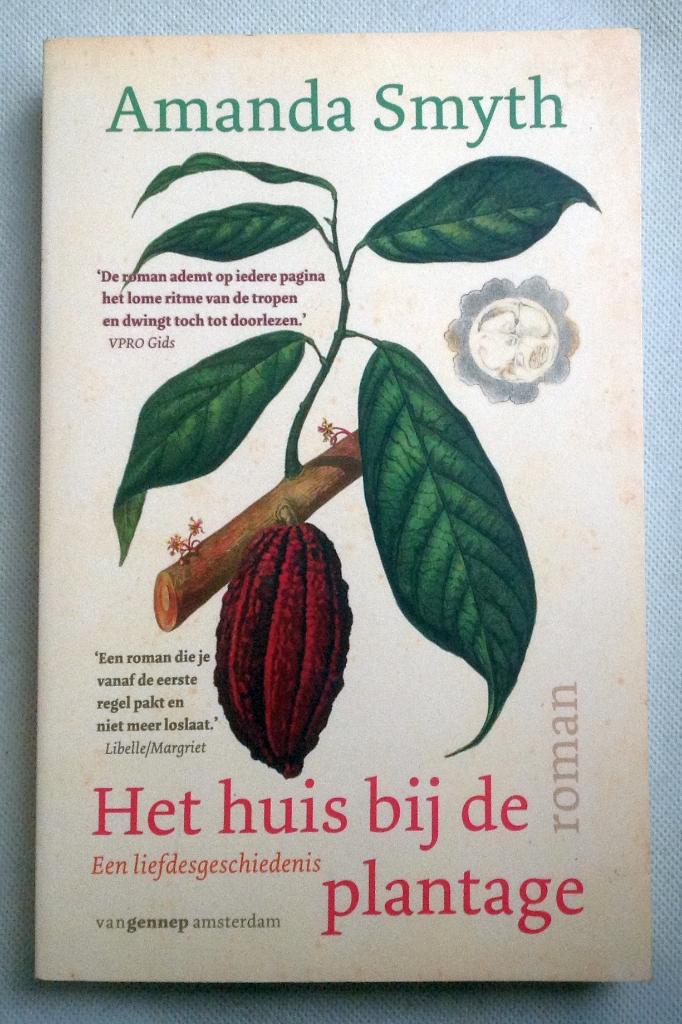 Het Huis Bij De Plantage een liefdesgeschiedenis, Verzenden, Gelezen, Amanda Smyth