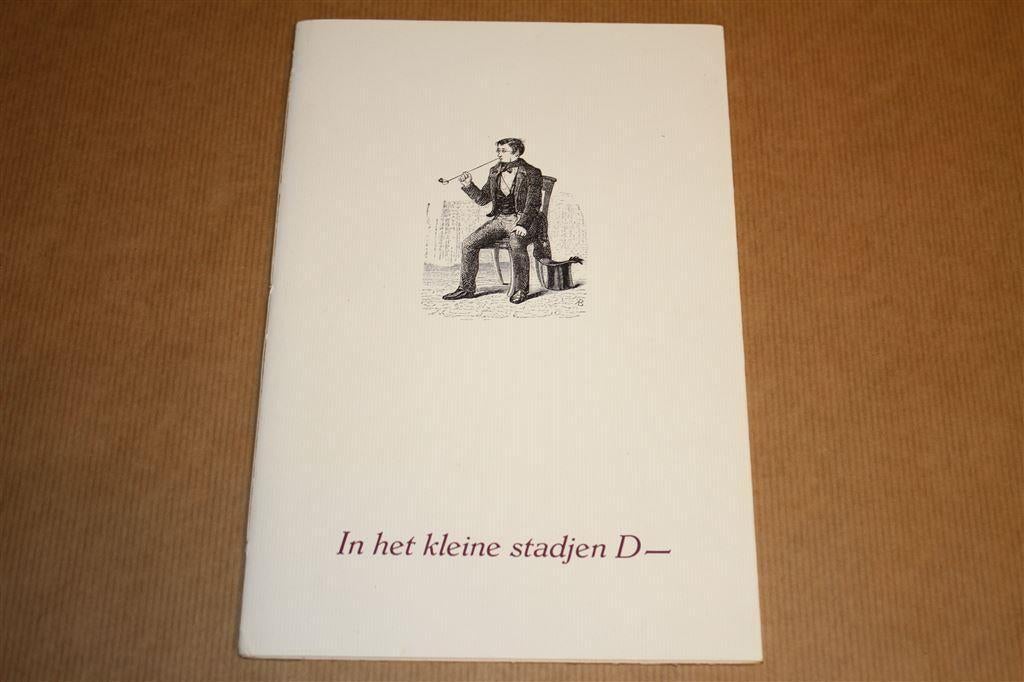 In het kleine stadjen D-., Boeken, Ophalen of Verzenden, Zo goed als nieuw