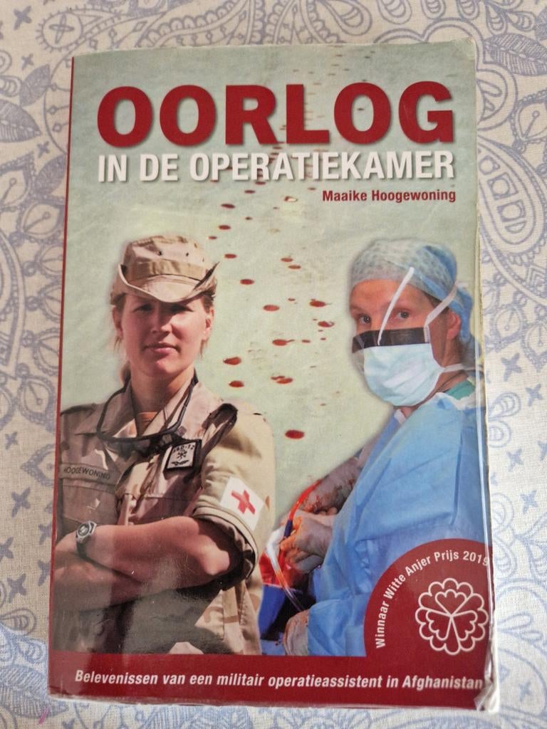 Oorlog in de Operatiekamer - Maaike Hoogewoning, Boeken, Maaike Hoogewoning, Ophalen of Verzenden, Zo goed als nieuw, Landmacht