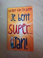 Harmen van Straaten Je bent super Jan, Ophalen of Verzenden, Zo goed als nieuw