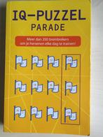 IQ-Puzzel Parade: Meer dan 350 breinbrekers, Ophalen of Verzenden, Zo goed als nieuw, Puzzelboek