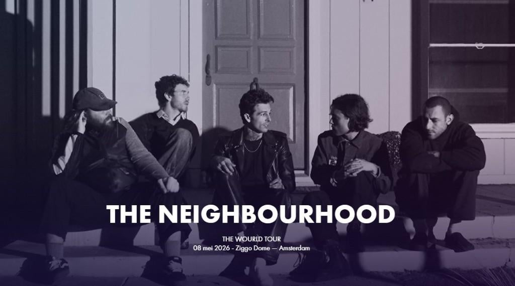 🔥The Neighbourhood - THE WOURLD TOUR tickets 8 mei🔥, Eén persoon, Mei