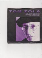 Single Tom Zola - Girl with a mirror, Ophalen of Verzenden, Gebruikt, Pop