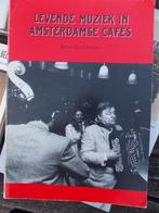 Levende muziek in amsterdamse cafes boek, Boeken, Muziek, Gelezen, Ophalen of Verzenden
