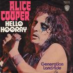 7 Inc Alice Cooper Hello Hooray /Generation Landslide, Cd's en Dvd's, Vinyl Singles, 7 inch, Single, Ophalen of Verzenden, Zo goed als nieuw