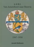 Van Amersfoort naar Batavia - 4-8 RI boek, Boeken, Arnold Olsthoorn, Nieuw, Ophalen of Verzenden, Landmacht