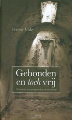 Gebonden en toch vrij Ferenc Visky 9789033607172, Ophalen of Verzenden, Zo goed als nieuw, Ferenc Visky, Christendom | Protestants