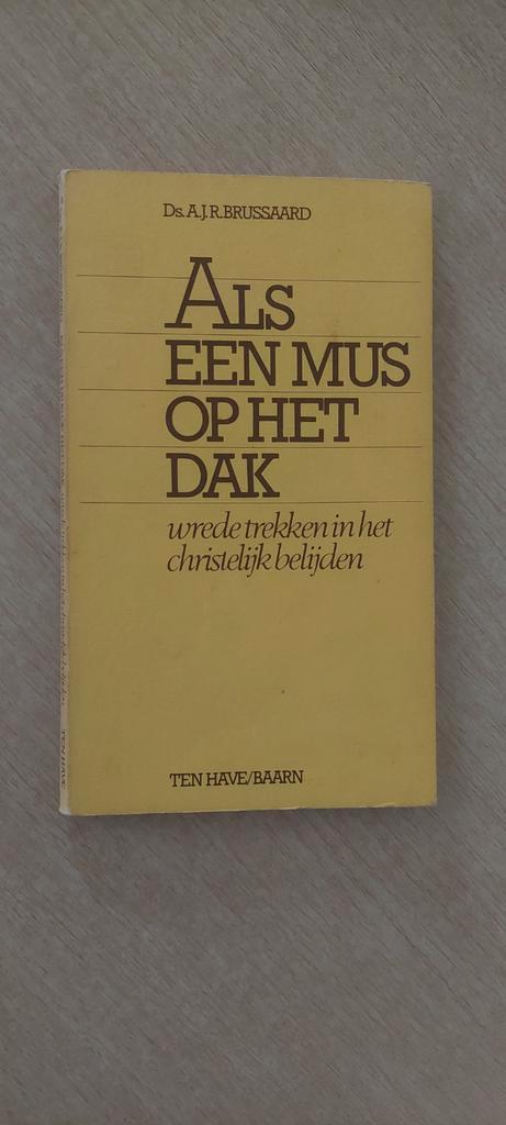 Als een Mus op het Dak - Brussaard, Boeken, Godsdienst en Theologie, Gelezen, Christendom | Protestants, Verzenden