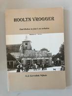 Holten vroeger, fraai boek met vele afbeeldingen, Zo goed als nieuw, Verzenden