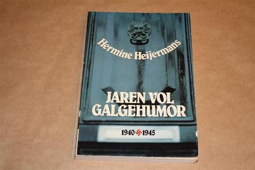 Jaren vol galgehumor 1940-1945. Hermine Heijermans., Boeken, Geschiedenis | Wereld, Gelezen, Europa, 20e eeuw of later, Ophalen of Verzenden