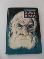 ouwe bram - w.g. van de hulst, Ophalen of Verzenden, Gelezen