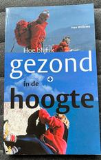 H. Willems - Hoe blijf ik gezond in de hoogte, Dieet en Voeding, Ophalen of Verzenden, Zo goed als nieuw, H. Willems